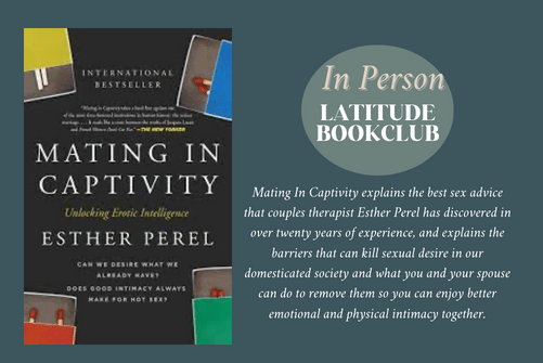 April 2023 Bookclub: Mating in Captivity by Esther Perel...